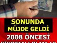 2000 Ve 2008 Arası Sigortalı